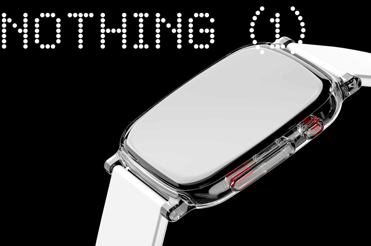 Transparent All-Glass Smartwatches : Nothing Watch (1)